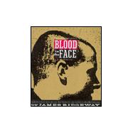 Blood in the Face