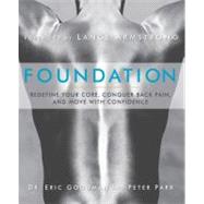 Foundation Redefine Your Core, Conquer Back Pain, and Move with Confidence