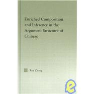Enriched Composition and Inference in the Argument Structure of Chinese