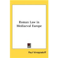 Roman Law in Mediaeval Europe