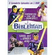 Bibleman PowerSource Vol. 8: Terminating the Toxic Tonic of Disrespect / Tuning Out the Unholy Hero Disrespect and Heroes