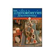 Thimbleberries Housewarming : 22 Projects for Quilters
