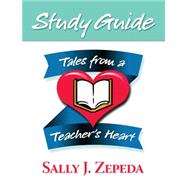 Tales from a Teacher's Heart