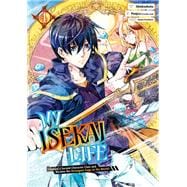 My Isekai Life 04 I Gained a Second Character Class and Became the Strongest Sage in the World!,9781646091003
