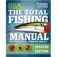 The Total Fishing Manual (Revised Edition) 317 Essential Fishing Skills