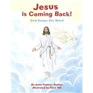 Jesus is Coming Back! God Keeps His Word