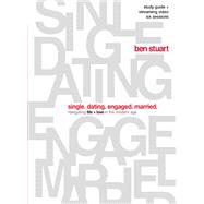 Single, Dating, Engaged, Married Bible Study Guide plus Streaming Video