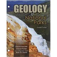 Geology of National Parks 7th edition (Looseleaf)