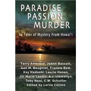 Paradise, Passion, Murder