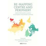 Re-mapping Centre and Periphery