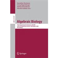 Algebraic Biology : Third International Conference, AB 2008, Castle of Hagenberg, Austria, July 31-August 2, 2008, Proceedings