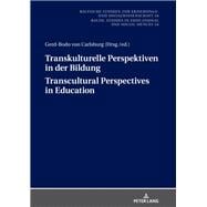 Transkulturelle Perspektiven in Der Bildung/ Transcultural Perspectives in Education
