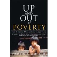 Up and Out of Poverty The Social Marketing Solution