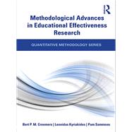 Methodological Advances in Educational Effectiveness Research