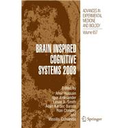 Brain Inspired Cognitive Systems 2008