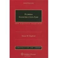 Florida Construction Law : Cumulative Supplement