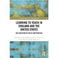 Learning to Teach in England and the United States