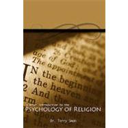 A Brief Introduction to the Psychology of Religion
