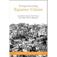 Empowering Squatter Citizen