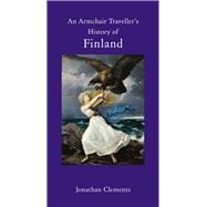 An Armchair Traveller's History of Finland