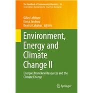Environment, Energy and Climate Change II