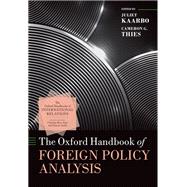 The Oxford Handbook of Foreign Policy Analysis