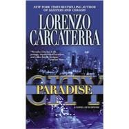 Paradise City A Novel of Suspense
