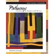 Pathways: Literature for Readers and Writers