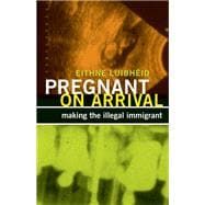 Pregnant on Arrival