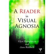 A Reader in Visual Agnosia