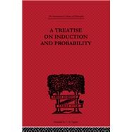 A Treatise on Induction and Probability