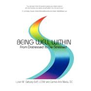 Being Well Within: From Distressed to De-Stressed