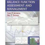 Balance Function Assessment and Management (Book with DVD-ROM)