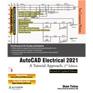 AutoCAD Electrical 2021: A Tutorial Approach, 2nd Edition