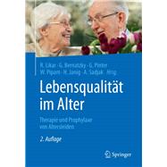 Lebensqualit  t Im Alter: Therapie Und Prophylaxe Von Altersleiden