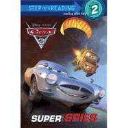 Super Spies (Disney/Pixar Cars 2)