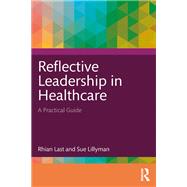 Reflective Leadership in Healthcare