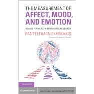 The Measurement of Affect, Mood, and Emotion