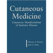 Cutaneous Medicine: Cutaneous Manifestations of Systemic Disease (Book with CD-ROM)