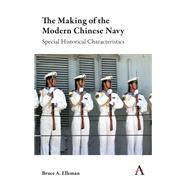 The Making of the Modern Chinese Navy