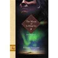 The Moon of Letting Go and Other Stories