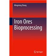 Iron Ores Bioprocessing