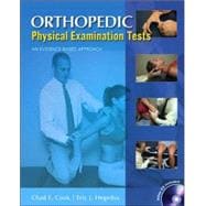 Orthopedic Physical Examination Tests : An Evidence-Based Approach