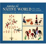 Painting the Native World: Life, Land, and Animals