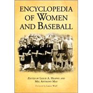 Encyclopedia of Women and Baseball