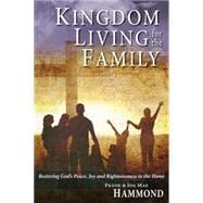 Kingdom Living for the Family