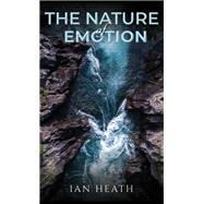 The Nature of Emotion