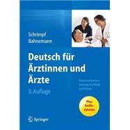 Deutsch F  r   rztinnen Und   rzte: Kommunikationstraining F  r Klinik Und Praxis