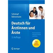 Deutsch F  r   rztinnen Und   rzte: Kommunikationstraining F  r Klinik Und Praxis