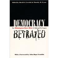 Democracy Betrayed